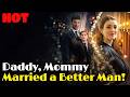 Daddy Mommy Married A Better Man Drama Romantic Englishdrama Lover