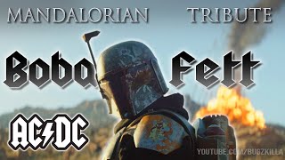 Boba Fett Mandalorian Tribute &#39;Shoot to Thrill&#39; by AC/DC (Music Edit)