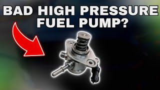 Symptoms Of A Bad High Pressure Fuel Pump