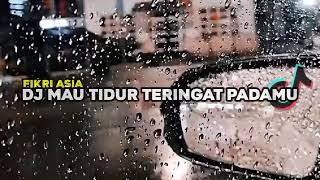 Download lagu DJ Mau Tidur Teringat Padamu(dj aku rindu padamu)full bass ~ Fikri Asia mp3 Download lagu DJ Mau Tidur Teringat Padamu(dj aku rindu padamu)full bass ~ Fikri Asia mp3