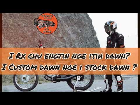TwoStroke , Ri Deng Deng - NgursDgis ( Dedicated to MizoramTwo stroke lovers )