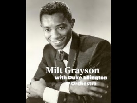 Milt Grayson with Duke Ellington Orchestra "Lost In Loveliness"