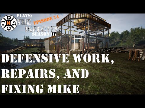 We Fixed Mike! And Got The Base Repaired and Defensible The Infected Gameplay S4EP74