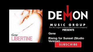 Music video thumbnail preview for Gene - Rising for Sunset - Studio Version by Gene