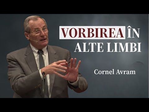 Cornel Avram - Vorbirea în alte limbi | PREDICĂ 2024