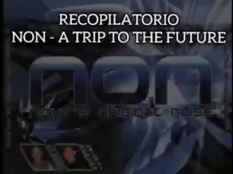 CD 2 Carlos Revuelta - Recopilatorio NON - A Trip to the future - 2005