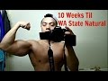 10 weeks til WA State Natural