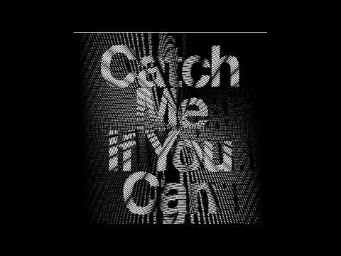 Video thumbnail for Catch Me If You Can (Instrumental)