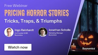 Pricing Horror Stories 2024 | Buynomics Webinar