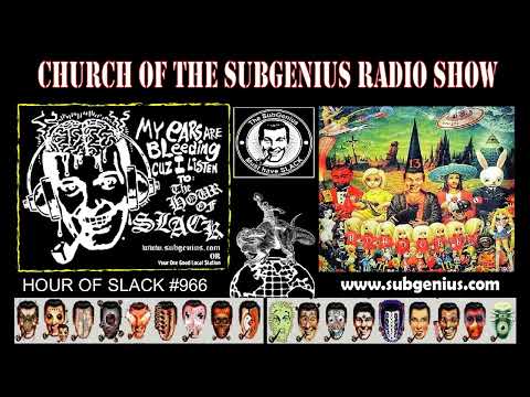 Hour Of SLACK #966 - Church of the Subgenius Radio Show