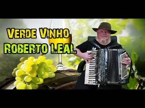 Verde Vinho - Roberto Leal - Sanfoneiro Vermelho