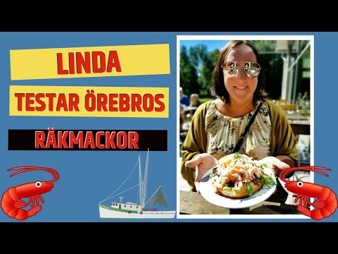 TEST - Linda Testar Örebros Räkmackor!