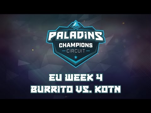 Paladins Champion Circuit EU Week 4 - Burrito vs. Kings of the North