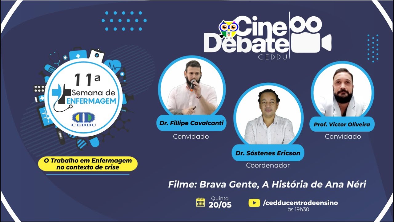 IV Cine Debate CEDDU - Filme: Brava Gente, A História de Ana Néri