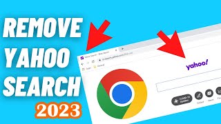 How To REMOVE YAHOO SEARCH From CHROME (2023)