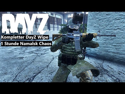 Kompletter DAYZ NAMALSK Wipe in 1 Stunde - Von 0 zur Base im Eiskrieg - DAYZ
