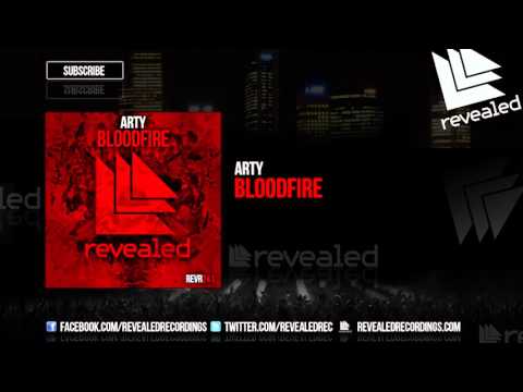 Arty - Bloodfire [OUT NOW!]