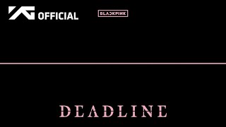 BLACKPINK 3rd MINI ALBUM [DEADLINE]