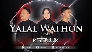 Download lagu YALAL WATHON Cover by ESBEYE... mp3