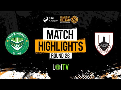 SSE Airtricity Men’s First Division Round 26 | Bray Wanderers 2-4 Longford Town | Highlights