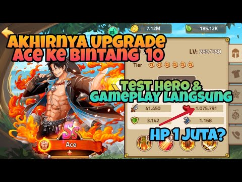 Akhirnya Bisa Upgrade Ace Ke Bintang 10!! || Test Hero Dan Gameplay || Epic Treasure