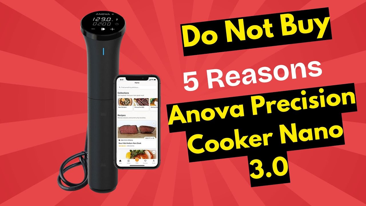 Don’t Buy Anova Precision Cooker Nano 3.0 Before Watching This!