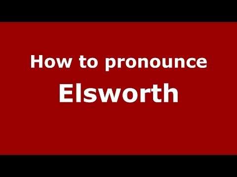 How to pronounce Elsworth