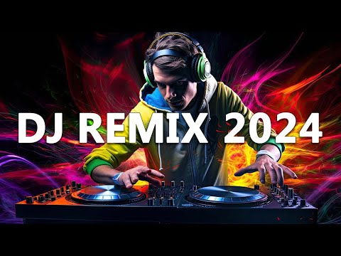 DJ REMIX 2024 – Mashups & Remixes of Popular Songs 2024 – DJ Disco Remix Club Music Songs Mix 2024