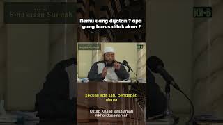 Download lagu Ketemu uang di jalan, boleh langsung diambil?  #ustadzkhalidbasalamah mp3