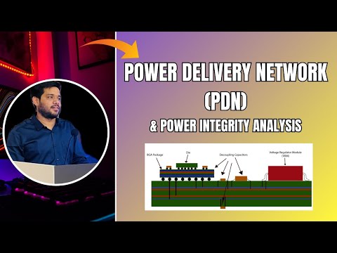 Power Delivery Network  basics| VRM | Decaps | Power Planes