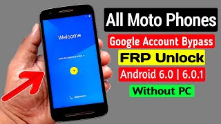 All Motorola ANDROID 6.0.1 Google Account/FRP Bypass |Without PC