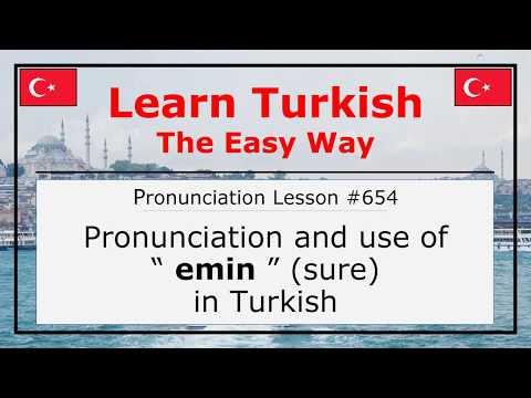 Pronunciation of Emin (Sure) in Turkish (Lesson #654)