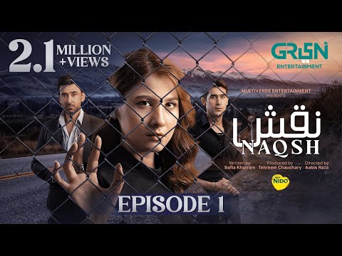 Naqsh Episode 01 (Subtitles) 11th May 2025 - Digitally Powered By Nido - Sami Khan - Hina Altaf
