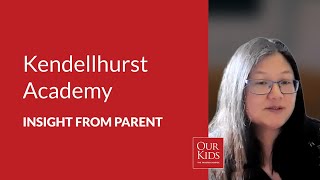 Kendellhurst Academy, Parent Video Review from Yuhong He