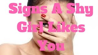 Signs A Shy Girl Likes You