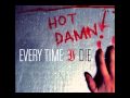 Every Time I Die - Floater