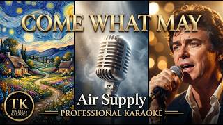 Download lagu Come What May - Air Supply | Professional Remastered Karaoke | 2026 Studio Hi-Fi HD mp3