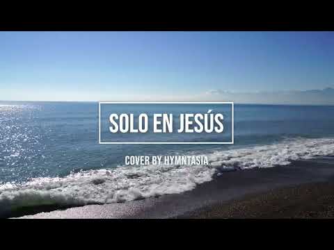 Sólo En Jesús - Steve Green