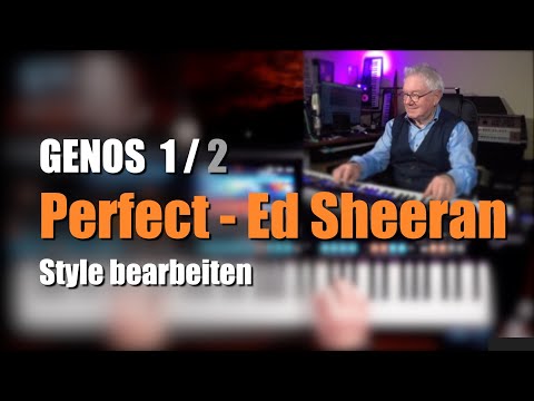 Genos 1/2 - "Perfect" - Ed Sheeran - Style-Bearbeitung  - Leicht spielbar # 1355