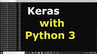 How to Install Keras with Python 3