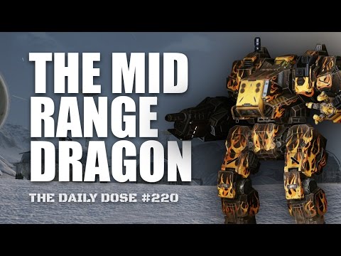 The Mid-Range Dragon and his Mythological Friends - Mechwarrior Online The Daily Dose #220