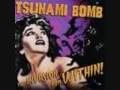 tsunami bomb-not forever 