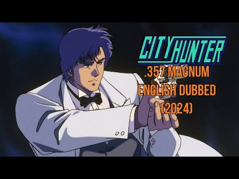 City Hunter 357 Magnum English Dubbed (New 2024) Full Movie