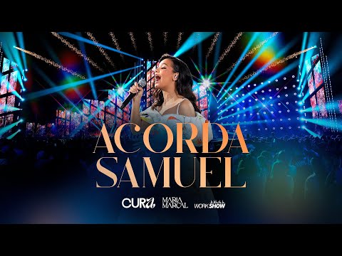 Acorda Samuel - Maria Marçal