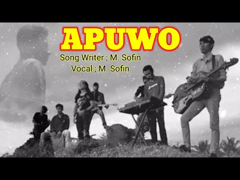 A P U W O ~ M. Sofin [Official Musik Vidio]