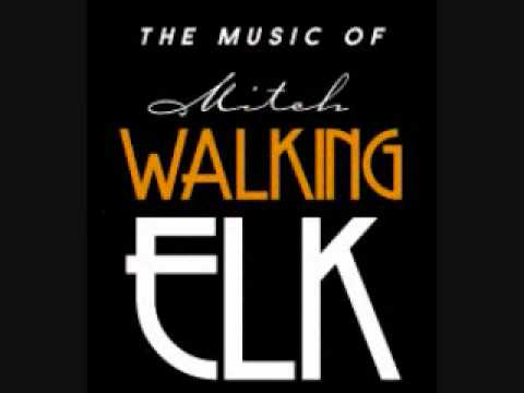 Mitch Walking Elk - You Know & I Know (Indians Album)