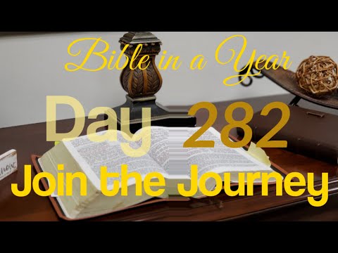 Bible in a Year: Day 282