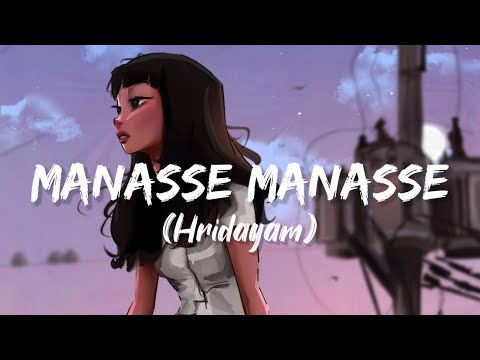 Manasse Manasse Song (Lyrics) - Hridayam
