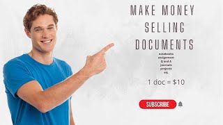 Make Money Selling Documents - Easiest way to make money online