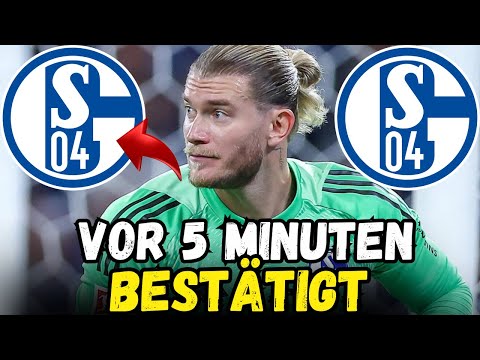 Vor 5 Minuten! Alle sind überrascht! Loris Karius hat es Schalke gerade bestätigt!